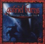 Gabriel Burns - Die Ewige Nacht der See, 1 Audio-CD