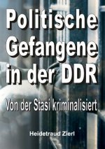 Politische Gefangene in der DDR