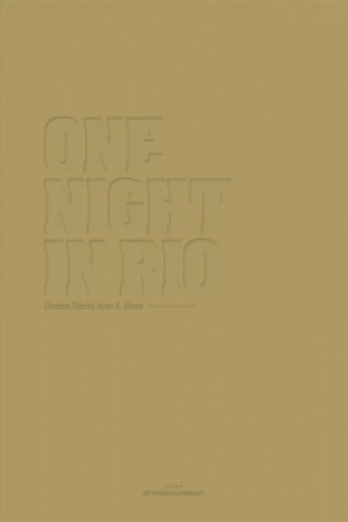 One Night in Rio, Die Nationalmannschaft (Gold Edition)