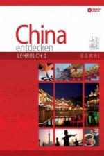 China entdecken - Lehrbuch 1, m. 2 Audio-CD. Bd.1