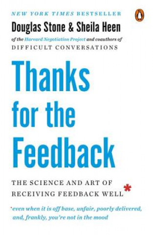 Thanks for the Feedback (Douglas Stone,Sheila Heen)(Miękka)