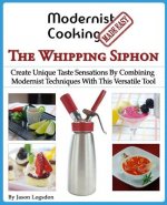 Modernist Cooking Made Easy