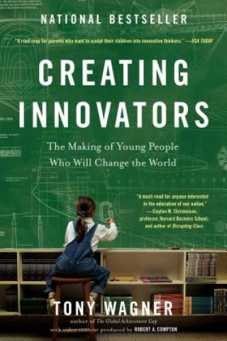 Creating Innovators (Tony Wagner)(Miękka)