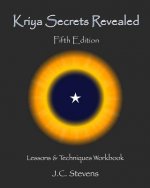 Kriya Secrets Revealed