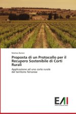 Proposta di un Protocollo per il Recupero Sostenibile di Corti Rurali