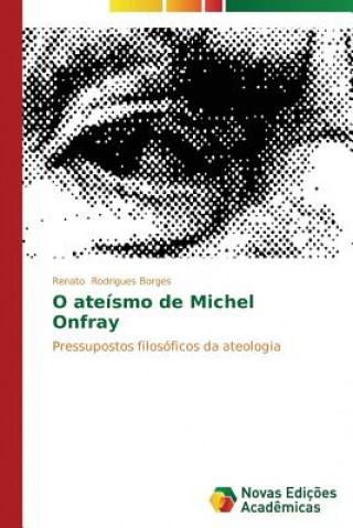 O ateismo de Michel Onfray