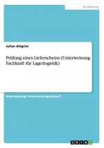 Prüfung eines Lieferscheins (Unterweisung Fachkraft für Lagerlogistik)