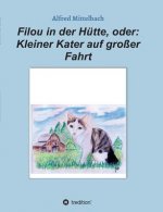 Filou in der Hutte, oder