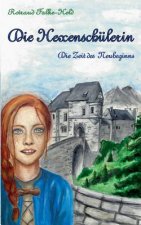 Hexenschulerin - Die Zeit des Neubeginns