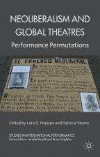 Neoliberalism and Global Theatres