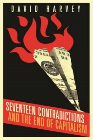 Seventeen Contradictions and the End of Capitalism (David Harvey)(Brožovaná)