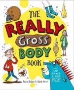 The Really Gross Body Book