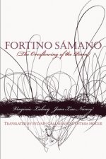 Fortino Samano - The Overflowing of the Poem