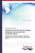 Analisis tectonico en los Andes centrales sur a partir de modelos GOCE