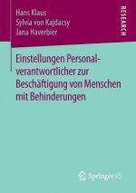 Einstellungen Personalverantwortlicher Zur Beschaftigung Von Menschen Mit Behinderungen