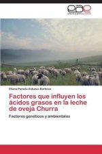 Factores que influyen los acidos grasos en la leche de oveja Churra