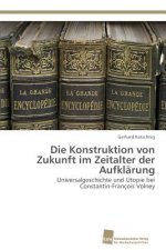 Konstruktion von Zukunft im Zeitalter der Aufklarung