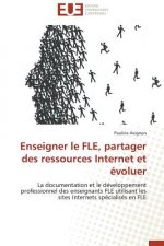 Enseigner Le Fle, Partager Des Ressources Internet Et  voluer