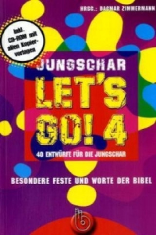 Jungschar let's go!, m. CD-ROM. Bd.4