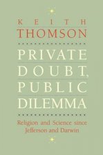 Private Doubt, Public Dilemma