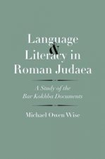 Language and Literacy in Roman Judaea