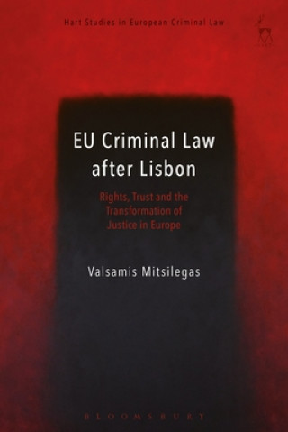 EU Criminal Law after Lisbon