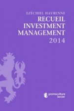 Recueil Investment Management Code - Tome 1 - Alternative Investment Funds / Fonds d'Investissement Alternatifs