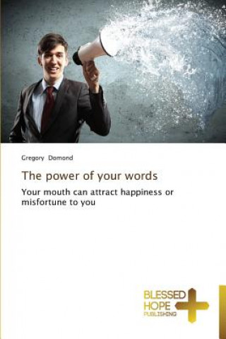 power of your words
