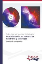 Luminiscencia en materiales naturales y sinteticos