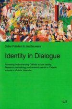Identity in Dialogue. Assessing and enhancing Catholic school identity