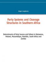 Party Systems and Cleavage Structures in Southern Africa