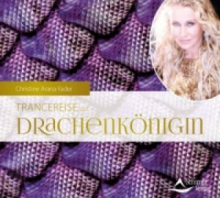 Trancereise zur Drachenkönigin, Audio-CD