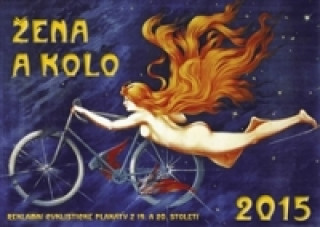 Kalendář 2015 - Žena a kolo