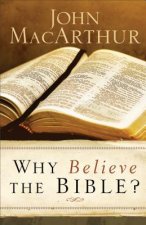 Why Believe the Bible?