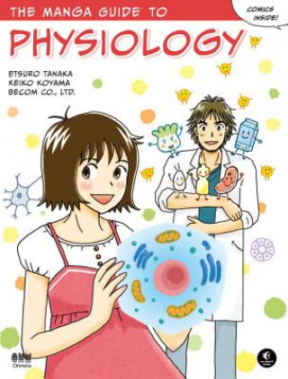 Manga Guide To Physiology (Etsuro Tanaka)(Miękka)