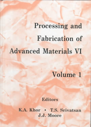 Processing and Fabrication of Advanced Materials