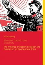 Between Tradition and Modernity - The Influence of Western European and Russian Art on Revolutionary China