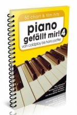 Piano gefällt mir! 50 Chart und Film Hits - Band 4 (Variante Spiralbindung). Bd.4
