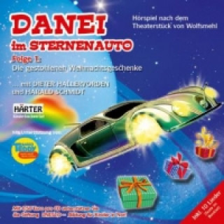 DANEI im Sternenauto - Die gestohlenen Weihnachtsgeschenke, 1 Audio-CD