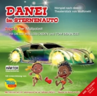 DANEI im Sternenauto - Der Müllpalast, 1 Audio-CD