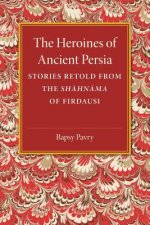 Heroines of Ancient Persia