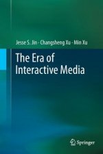 Era of Interactive Media