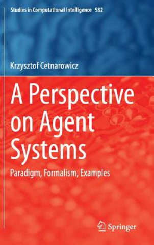 Perspective on Agent Systems