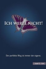 Ich werte nicht!