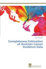 Completeness Estimation of Austrian Cancer Incidence Data