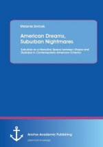 American Dreams, Suburban Nightmares