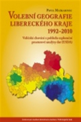Volební geografie libereckého kraje 1992-2010