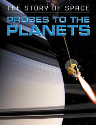 Story of Space: Probes to the Planets