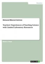 Teachers' Experiences of Teaching Science with Limited Laboratory Resources