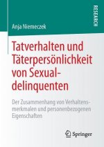 Tatverhalten Und Taterpersoenlichkeit Von Sexualdelinquenten